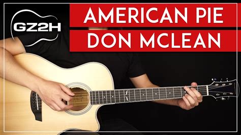 How to Play American Pie on Guitar: A Melodic Journey Through Time and Strings